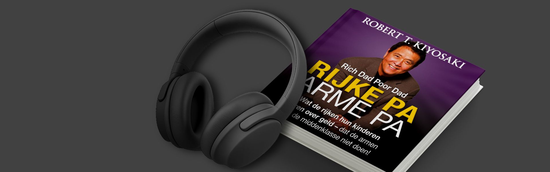 Rijke Pa Arme Pa (Rich Dad Poor Dad)